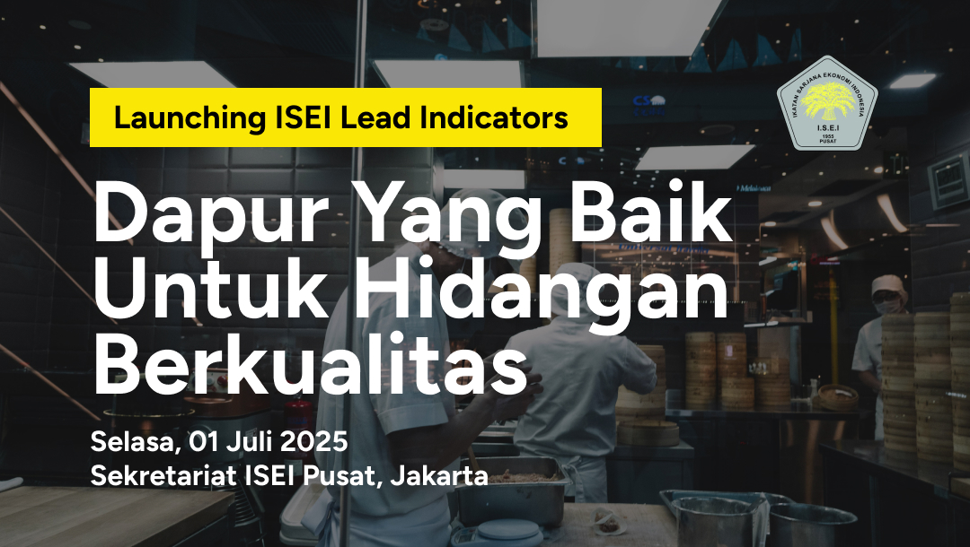 Launching ISEI Lead Indicators “Dapur yang Baik untuk Hidangan Berkualitas”